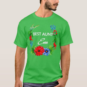 Best aunt ever T-Shirt