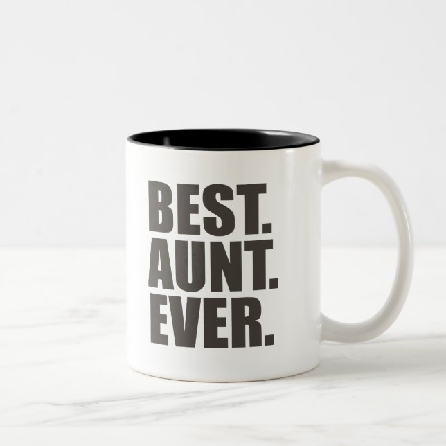Best. Aunt. Ever. Two-Tone Coffee Mug (Right)