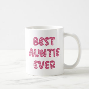 Best Auntie Ever Coffee Mug