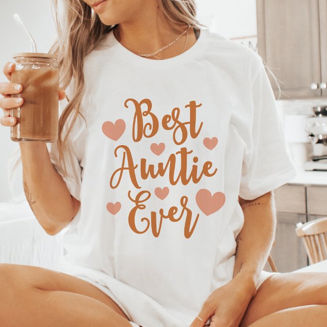 Best Auntie Ever T-Shirt (Creator Uploaded)