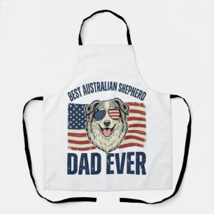 Best Australian Shepherd Dad Ever Patriotic Apron