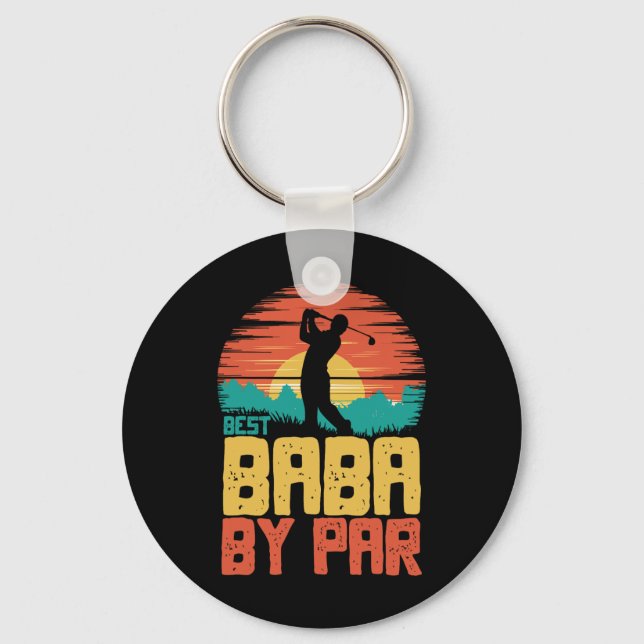 Best Baba By Par Golfing Golf Golfer Funny  Keychain (Front)