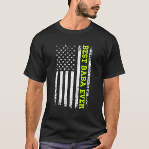 Best Baba Ever 4Th Of July American Flag Usa Patri T-Shirt