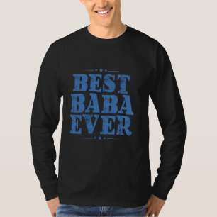 Best Baba Ever Funny Grandfather Retro Family Love T-Shirt