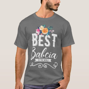 Best Babcia in the World Polish Grandma T-Shirt