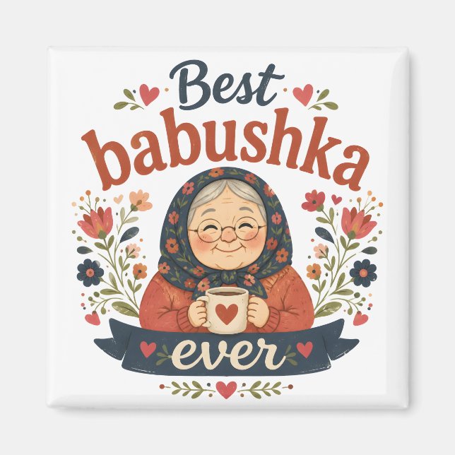 Best Babushka ever Magnet (Front)