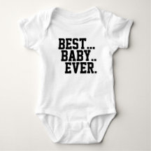 Best...Baby..Ever. House of Heron Original