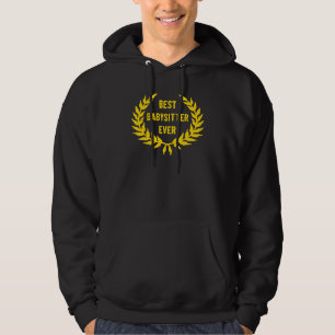 Best Babysitter Ever Award Hoodie