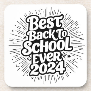 Best Back To School Ever 2024 Design Coaster