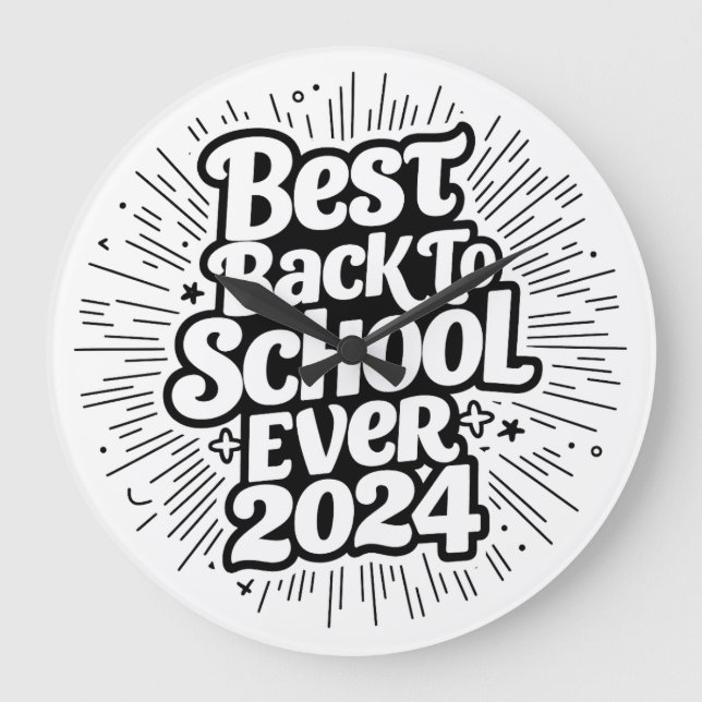 Best Back To School Ever 2024 Design Large Clock (Front)