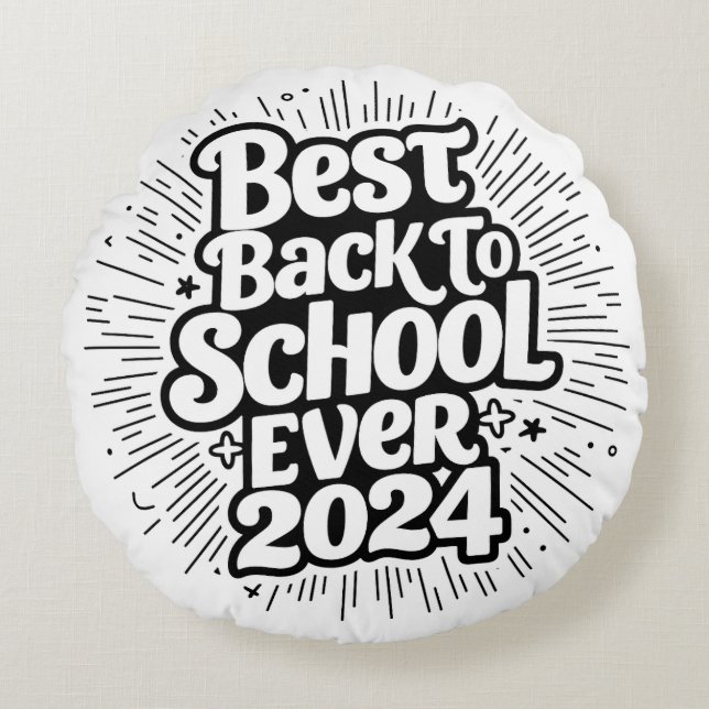 Best Back To School Ever 2024 Design Round Pillow (Front)