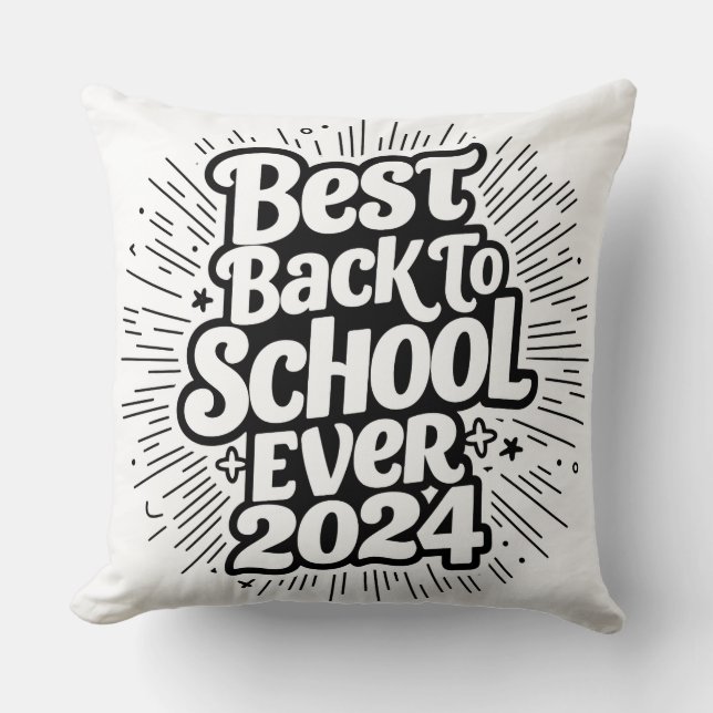 Best Back To School Ever 2024 Design Throw Pillow (Front)