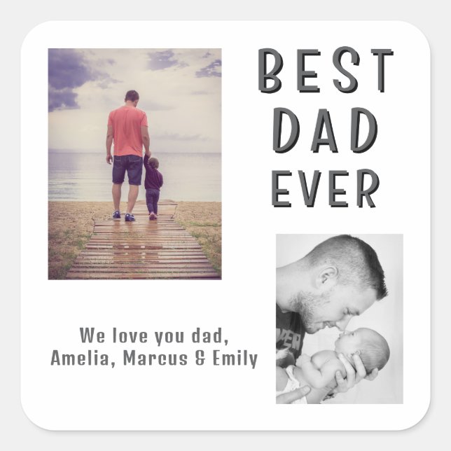Best Bad Ever Father`s Day 2 Photo Collage Square Sticker (Front)