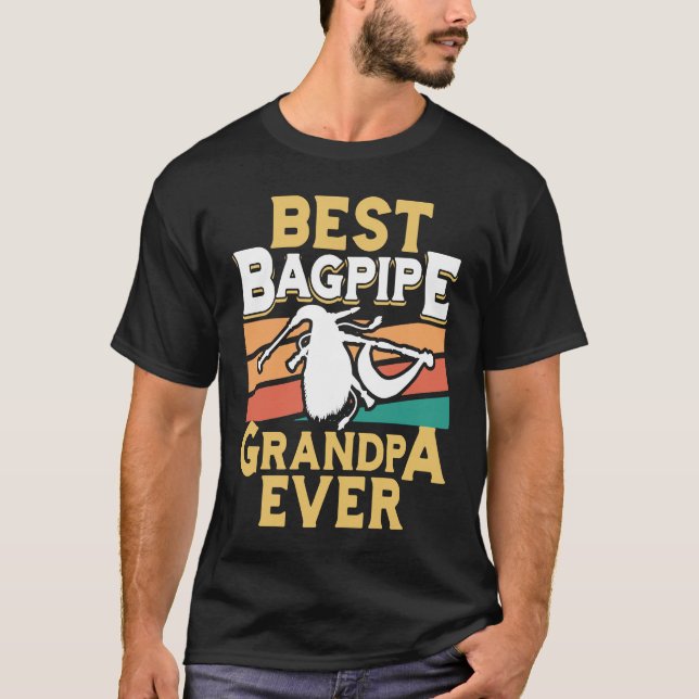 Best Bagpipe Grandpa Ever Bagpipe Player Bagpiper  T-Shirt (Front)