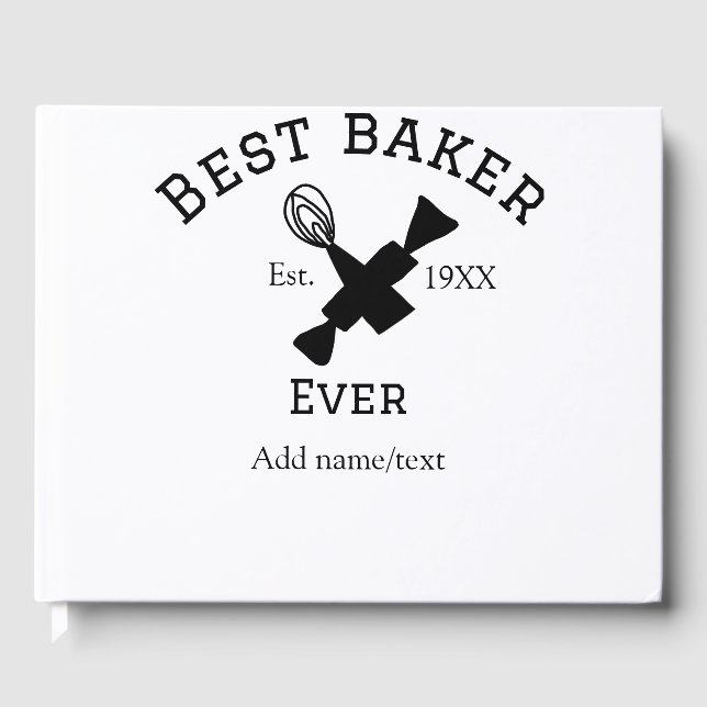 Best baker ever add name text baking est year cook guest book (Front)