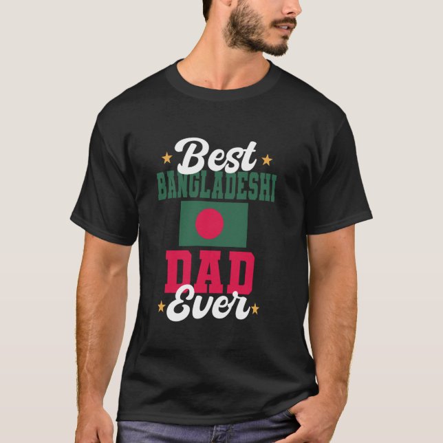 Best Bangladeshi Dad Ever Bangladesh Father's Day T-Shirt (Front)