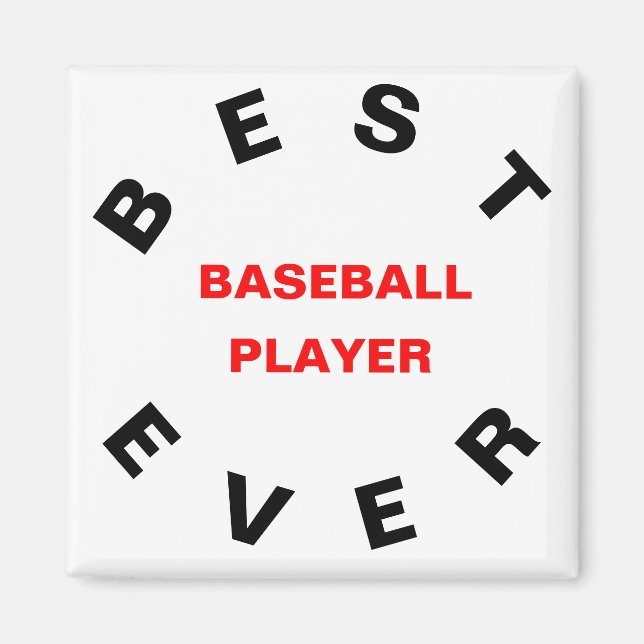 Best Baseball Player Ever Magnet (Front)