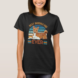 Best Basenji Dad Ever Dog Father's Day Tee