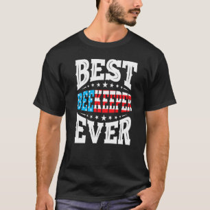 Best Beekeeper Ever 4th Fourth Of July Usa America T-Shirt