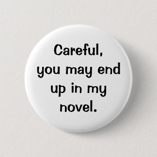 Best behaviour 2 inch round button