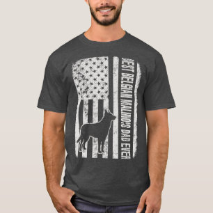 Best Belgian Malinois Dad Ever American Flag T-Shirt