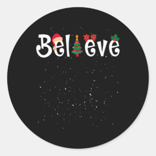 Best Believe Christmas Pajama Shirt Ever Xmas Fami Classic Round Sticker