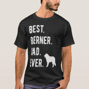 Best Berner Dad Ever Mens Bernese Mountain Dog T-Shirt