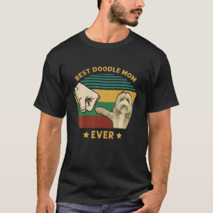 Best Best Doodle Mom Ever Vintage Mother's Day Gif T-Shirt