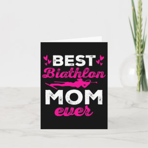 Best Biathlon Mom Ever Biathlete Mother Day  Card