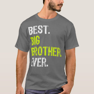 Best Big Brother Ever nager Older Sibling for Boys T-Shirt