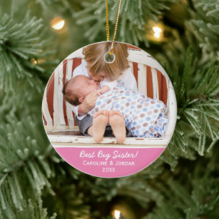 Best Big Sister New Baby Custom Christmas Photo Ceramic Ornament