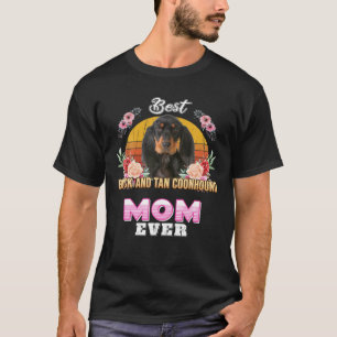 Best Black And Tan Coonhound Mom Ever Mothers Day T-Shirt