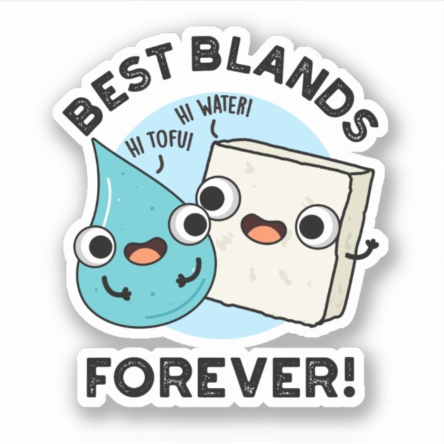 Best Blands Forever Funny BFF Pun  (Front)