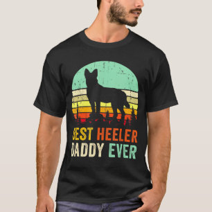 Best Blue Heeler Daddy From Dog Australian Cattle T-Shirt