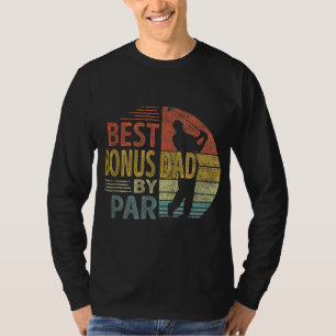 Best Bonus Dad By Par Father's Day Golf Gift Grand T-Shirt