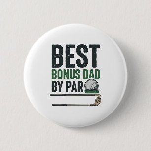 Best Bonus Dad by Par Golf Shirt Design_1 2 Inch Round Button