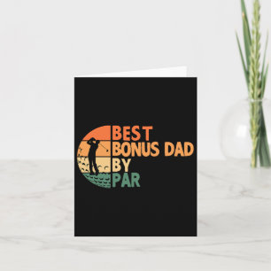 Best Bonus Dad By Par Golfing Funny Golf Golfer  Card