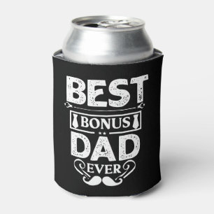 Best Bonus Dad Ever Can Cooler