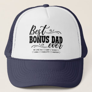 Best Bonus Dad Ever   Custom Children's Names Trucker Hat