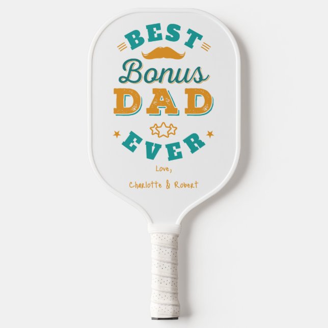 Best Bonus Dad Ever Custom Fathers Day Pickleball Paddle (Front)