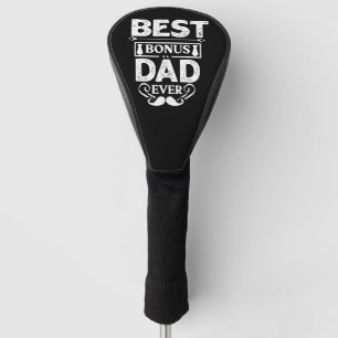 Best Bonus Dad Ever Golf Head Cover