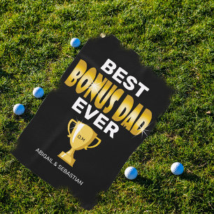 Best Bonus Dad Ever Golf Towel