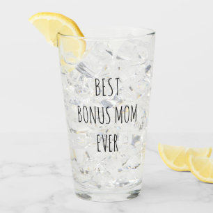 Best Bonus Mom Ever Glass