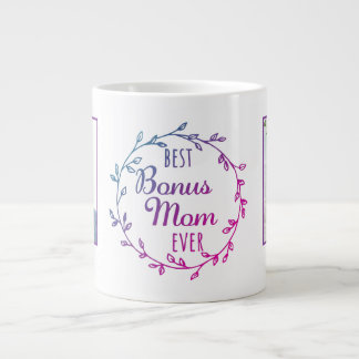 Best Bonus Mom Ever Photo Template Stepmom Large Coffee Mug