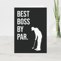 Best Boss By Par Funny Golf Cards For Employer