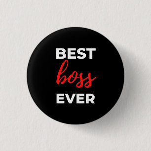 Best Boss Ever 1 Inch Round Button