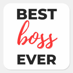 Best Boss Ever 2 Square Sticker