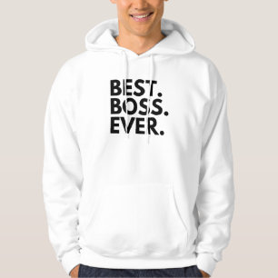 Best Boss Ever Hoodie