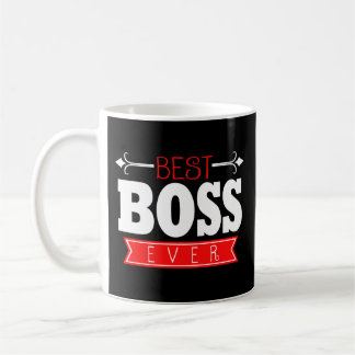 Best Boss Ever Manager Leader Coffee Mug Coworker