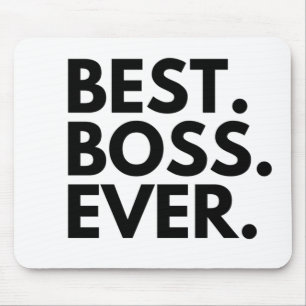BEST BOSS EVER MOUSE PAD
